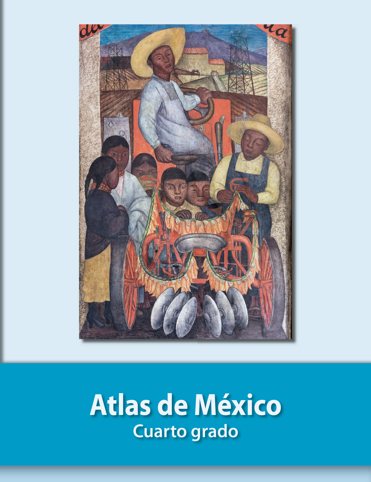 Atlas De Mexico Cuarto Grado 2020 2021 Libros De Texto Online