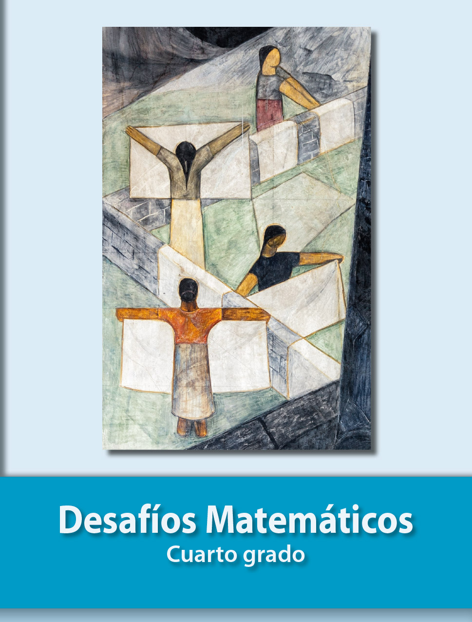 Desafíos Matemáticos Cuarto grado 2020-2021 - Libros de ...