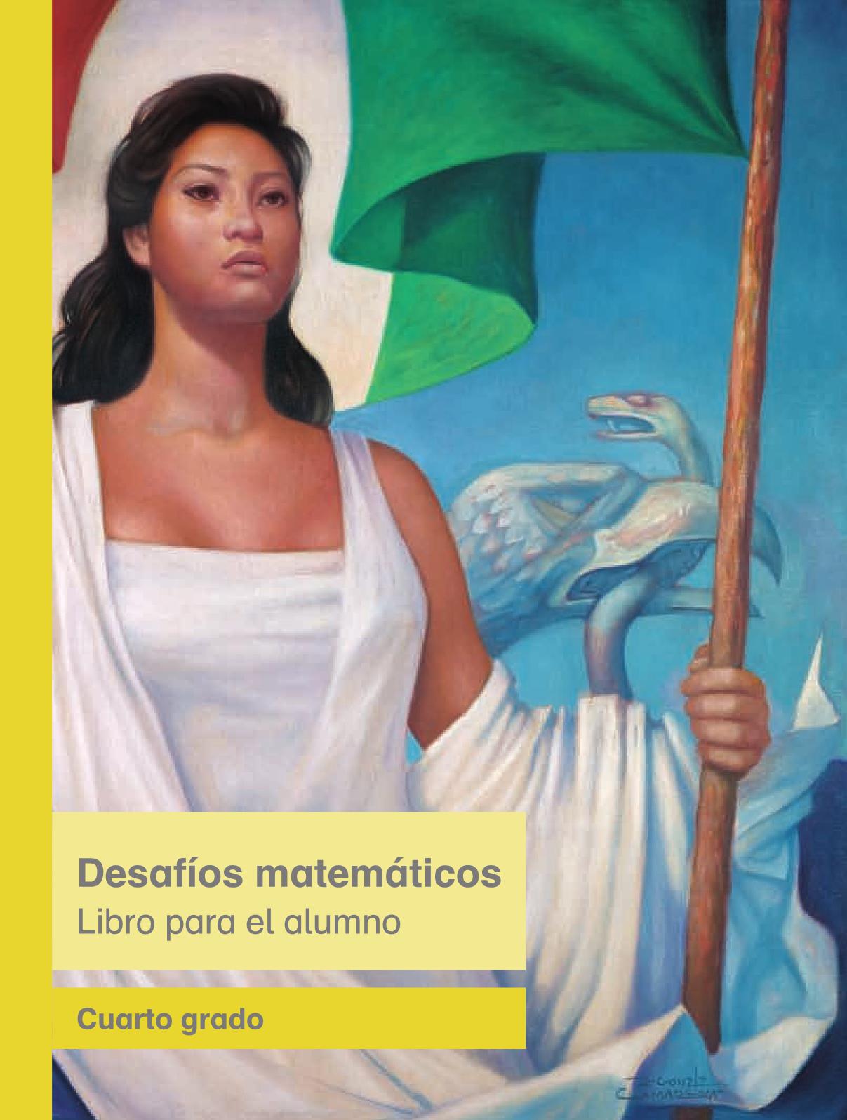 Desafios Matematicos Libro Para El Alumno Cuarto Grado 2016 2017 Online Pagina 114 De 256 Libros De Texto Online