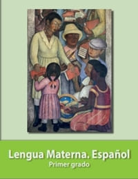 Lengua Materna Español primer grado