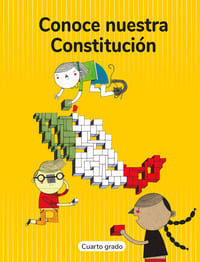 Conoce nuestra Constitución Cuarto grado Ciclo Escolar 2022-2023 Leer online