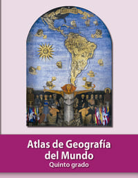 Atlas de Geografía del Mundo Quinto grado Ciclo Escolar 2022-2023 Leer online
