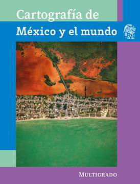 Cartografía de México y el mundo Multigrado página 001